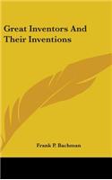 Great Inventors And Their Inventions