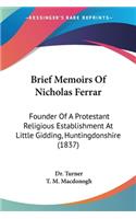 Brief Memoirs Of Nicholas Ferrar