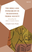 The Bible and Patriarchy in Traditional Tribal Society