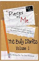 Pieces of Me: The Bully Diaries