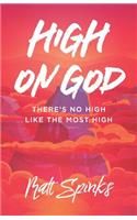High on God