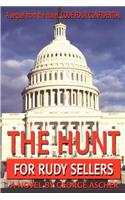 Hunt for Rudy Sellers