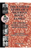 Untold Story of a Nigerian Royal Family: The Urhobo Ruling Clan of Okpe Kingdom