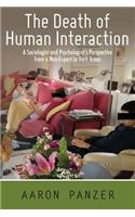 Death of Human Interaction
