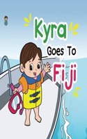 Kyra Goes To Fiji