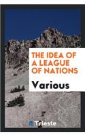 The Idea of a League of Nations