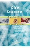 Citizen Development A Complete Guide - 2019 Edition