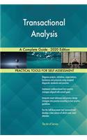 Transactional Analysis A Complete Guide - 2020 Edition