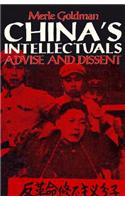 China's Intellectuals: Advise and Dissent