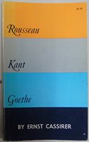 Rousseau-Kant-Goethe