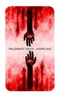 The Darkest Touch