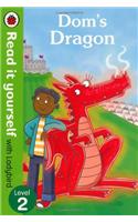 Dom's Dragon - Read it Yourself with Ladybird Level 2