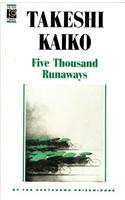 Five Thousand Runaways: (English)