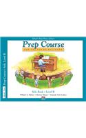 Alfred's Basic Piano Library Prep Course Solo B: Prep Course Solo Level B