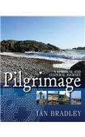 Pilgrimage: A Spiritual and Cultural History