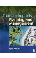 Tourism Impacts, Planning and Management