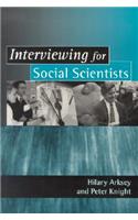 Interviewing for Social Scientists