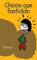 Chicos Que Fastidian