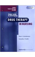 Study Guide to Accompany Drug Therapy in Nursing: Study Guide