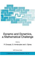 Dynamo and Dynamics, a Mathematical Challenge