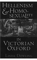 Hellenism and Homosexuality in Victorian Oxford