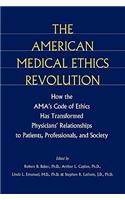 The American Medical Ethics Revolution