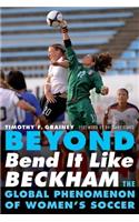 Beyond Bend It Like Beckham