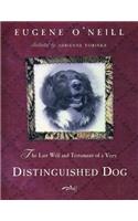 The Last Will & Testament of a Very Distinguished Dog