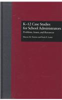 K-12 Case Studies for School Administrators