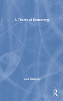 Theory of Dramaturgy