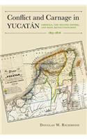 Conflict and Carnage in Yuctán