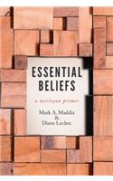 Essential Beliefs