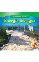 Energía del Agua (Water Power)