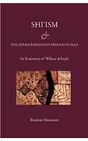 Shi'ism and the Democratisation Process in Iran