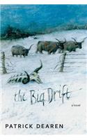 The Big Drift: A Novel(English)
