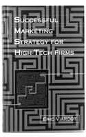 Successful Marketing Strategy for High-tech Firms