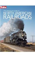 Historical Guide to North American Railroads