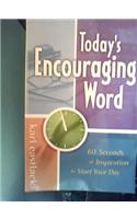 Today's Encouraging Word: 60 Seconds of Inspiration to Start Your Day: (English)