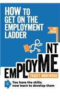 How to Get on the Employment Ladder