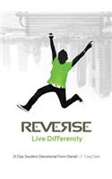 Reverse: Live Differently