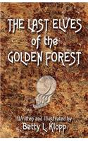 The Last Elves of the Golden Forest