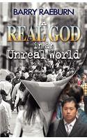 Real God In An Unreal World