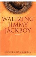 Waltzing Jimmy Jackboy