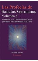 Las Profecias de Sanctus Germanus Volumen 3