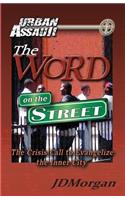 Urban Assault: The Word on the Street
