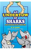 Undertow of Sharks
