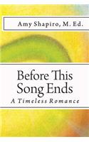 Before This Song Ends: A Timeless Romance