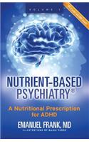 Nutrient-Based Psychiatry