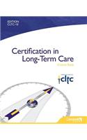 Certification in Long-Term Care Course Book