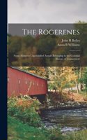The Rogerenes; Some Hitherto Unpublished Annals Belonging to the Colonial History of Connecticut